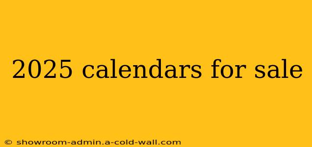 2025 calendars for sale