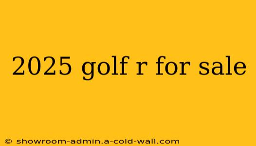 2025 golf r for sale