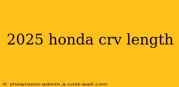 2025 honda crv length