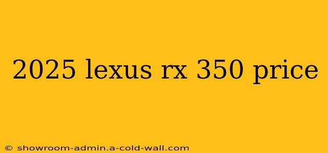 2025 lexus rx 350 price