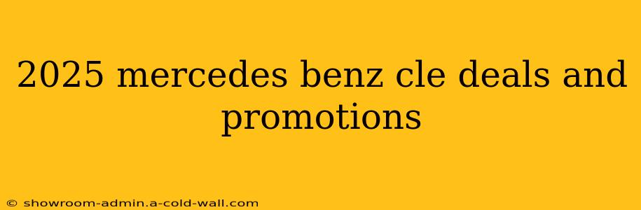 2025 mercedes benz cle deals and promotions