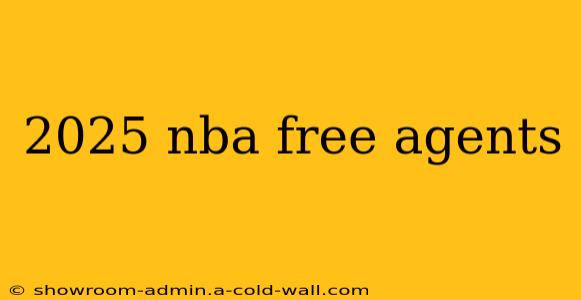 2025 nba free agents