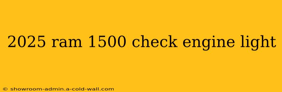 2025 ram 1500 check engine light