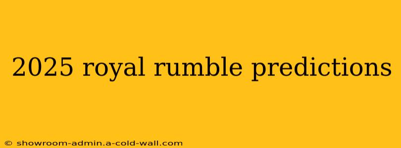 2025 royal rumble predictions