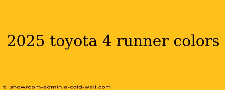 2025 toyota 4 runner colors