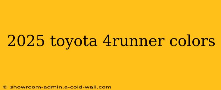 2025 toyota 4runner colors