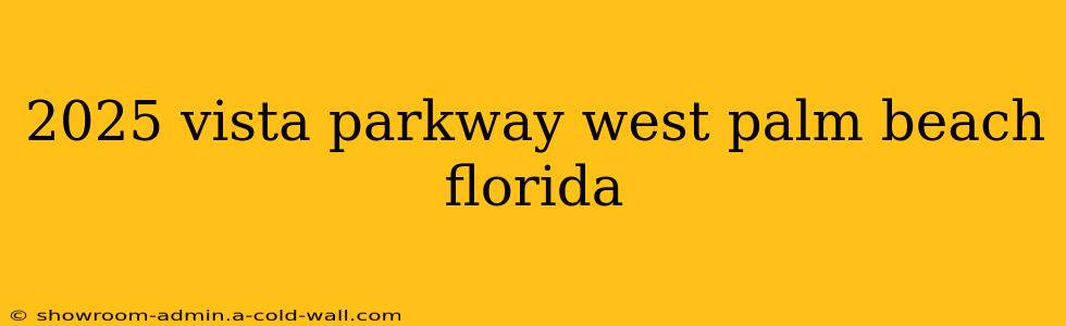 2025 vista parkway west palm beach florida