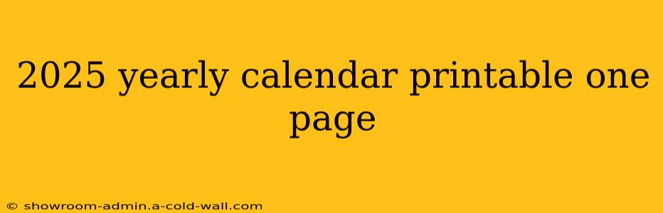 2025 yearly calendar printable one page