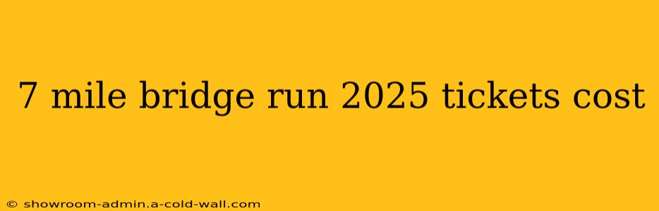 7 mile bridge run 2025 tickets cost