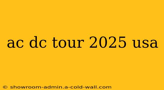 ac dc tour 2025 usa