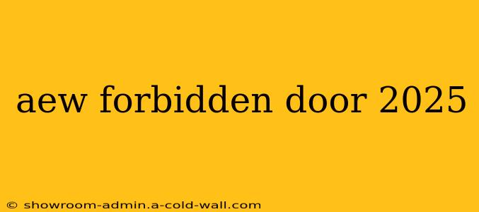 aew forbidden door 2025