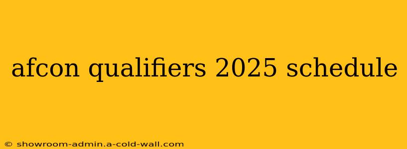 afcon qualifiers 2025 schedule