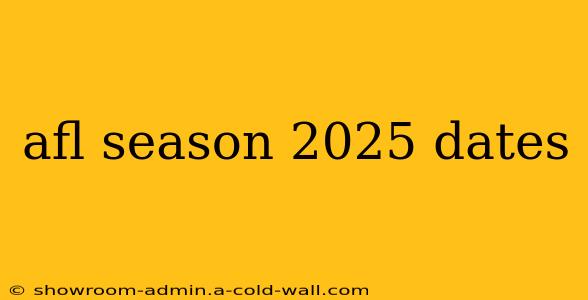 afl season 2025 dates