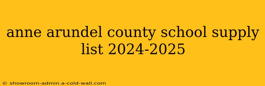 anne arundel county school supply list 2024-2025