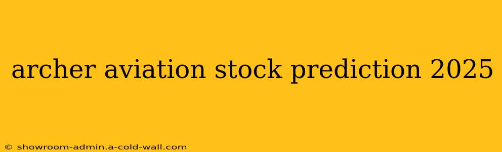 archer aviation stock prediction 2025