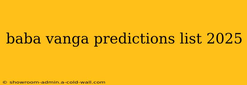 baba vanga predictions list 2025