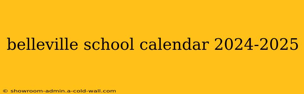 belleville school calendar 2024-2025