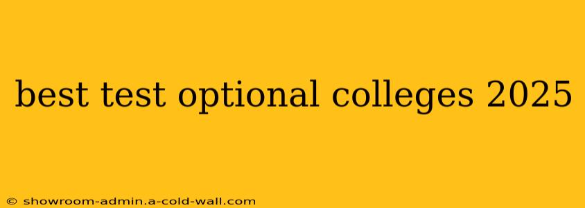 best test optional colleges 2025