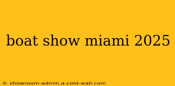 boat show miami 2025