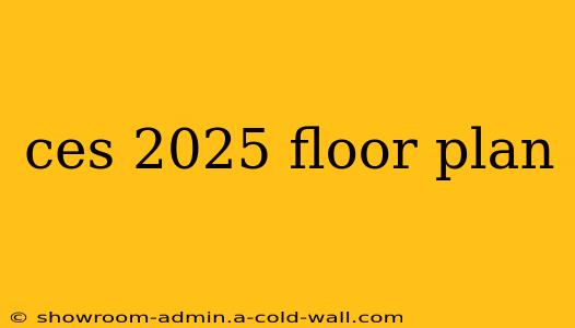 ces 2025 floor plan