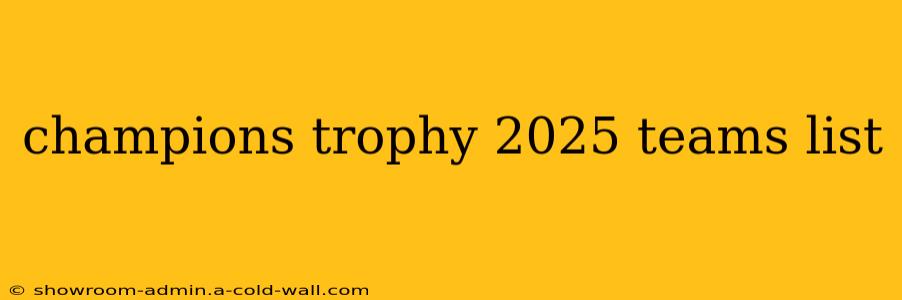 champions trophy 2025 teams list