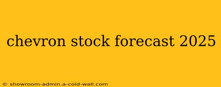 chevron stock forecast 2025