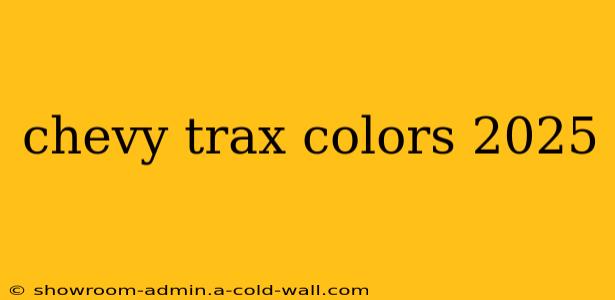 chevy trax colors 2025