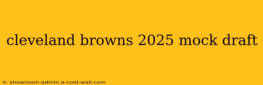 cleveland browns 2025 mock draft