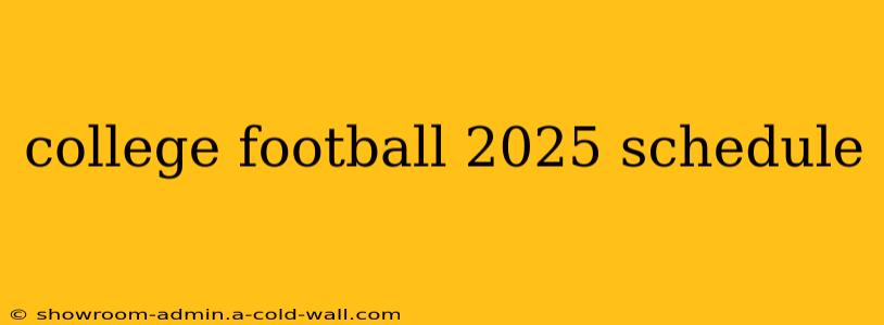 college football 2025 schedule