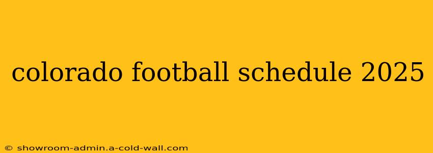 colorado football schedule 2025