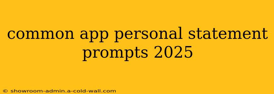 common app personal statement prompts 2025