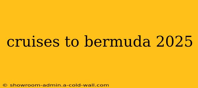 cruises to bermuda 2025