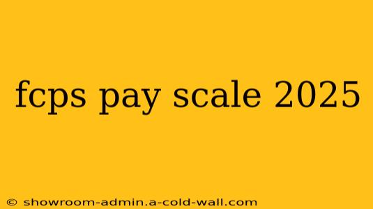 fcps pay scale 2025