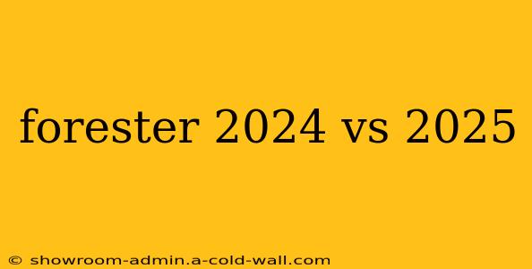 forester 2024 vs 2025