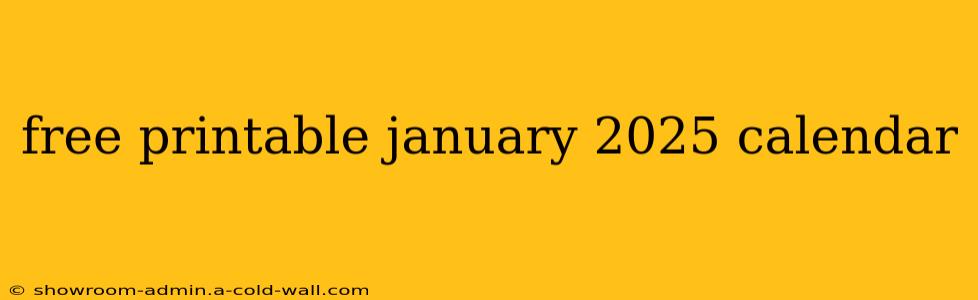 free printable january 2025 calendar