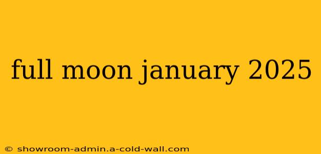 full moon january 2025