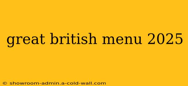 great british menu 2025