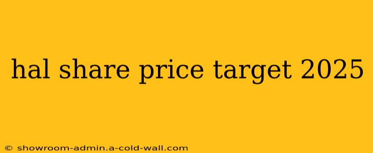 hal share price target 2025