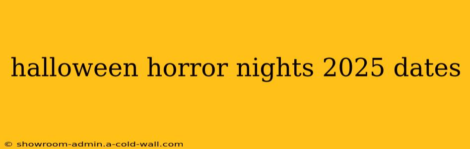 halloween horror nights 2025 dates