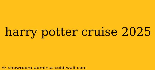 harry potter cruise 2025