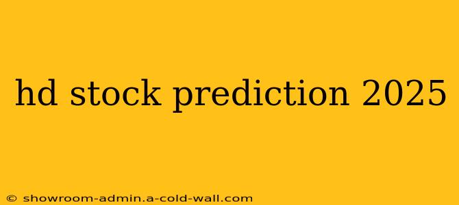 hd stock prediction 2025