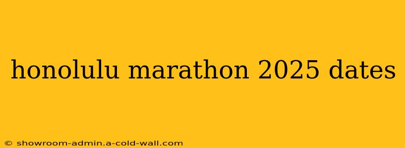 honolulu marathon 2025 dates