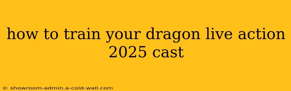 how to train your dragon live action 2025 cast