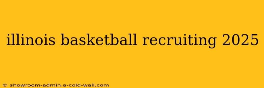 illinois basketball recruiting 2025