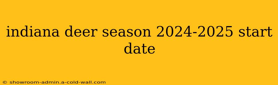 indiana deer season 2024-2025 start date