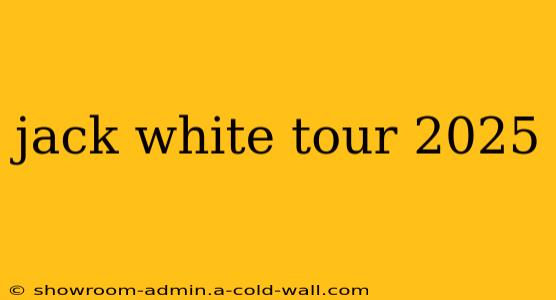 jack white tour 2025