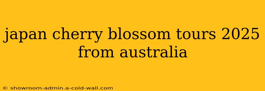 japan cherry blossom tours 2025 from australia