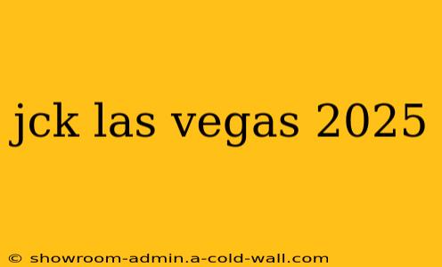 jck las vegas 2025