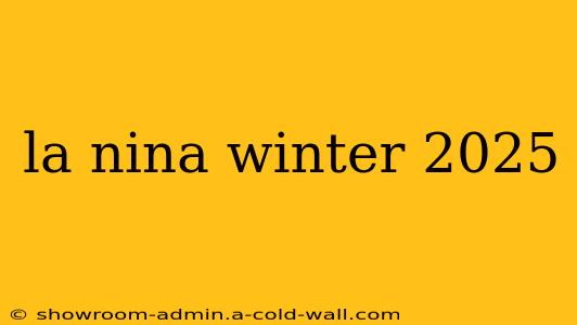 la nina winter 2025