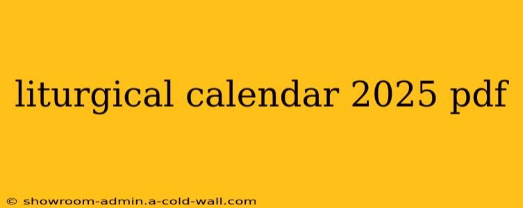 liturgical calendar 2025 pdf